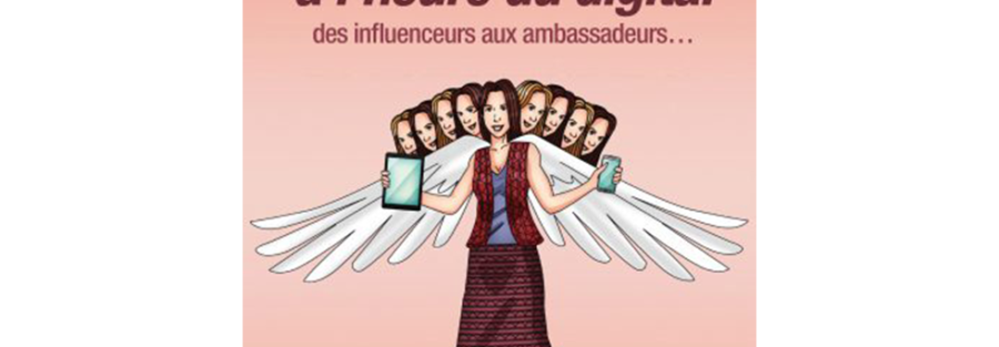 Les Relations Presse à l’heure du digital : des influenceurs aux ambassadeurs : livre de Marie-Laure Laville