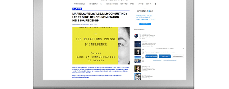 Interviewée par CMO Digital, Marie-Laure Laville, présidente de l’agence MLD Consulting revient sur sa vision de la mutation rapide des Relations Presse en RP d’influence